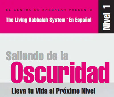 The Living Kabbalah System Nivel 1 Saliendo Oscuridad